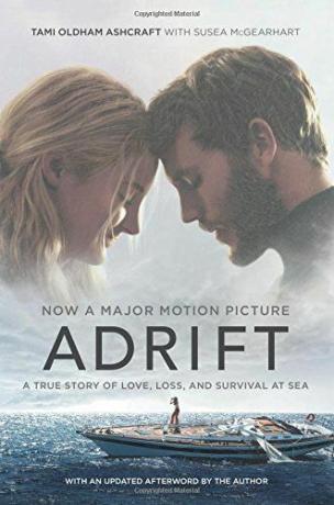Exkluzivní: Tami Oldham Ashcraft mluví o filmu „Adrift“ na základě svého příběhu o přežití v reálném životě